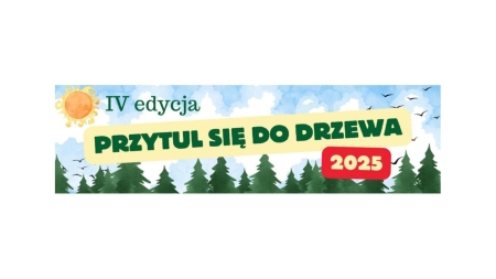 PRZYTUL SIĘ DO DRZEWA 